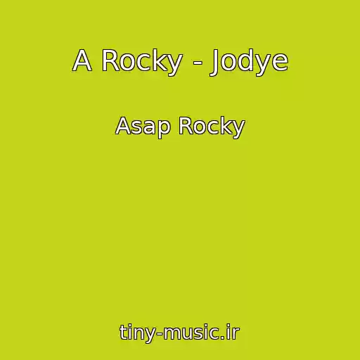 کاور آهنگ A Rocky - Jodye از Asap Rocky