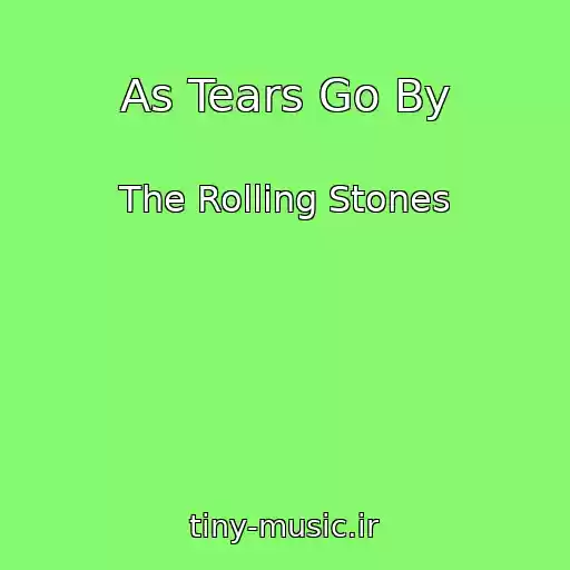 کاور آهنگ As Tears Go By از The Rolling Stones