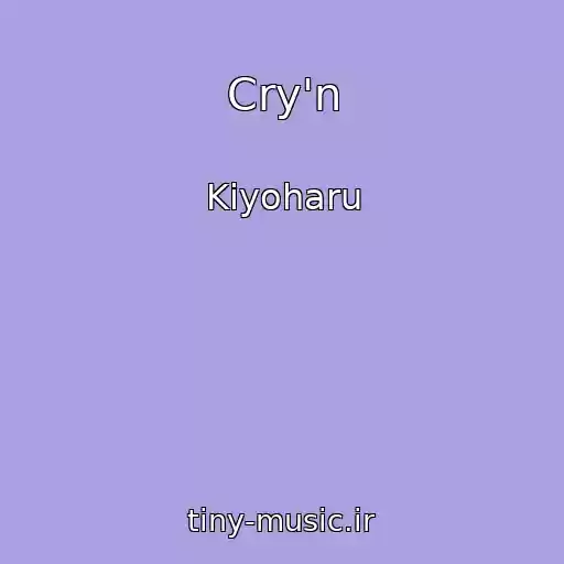 کاور آهنگ Cry'n از Kiyoharu