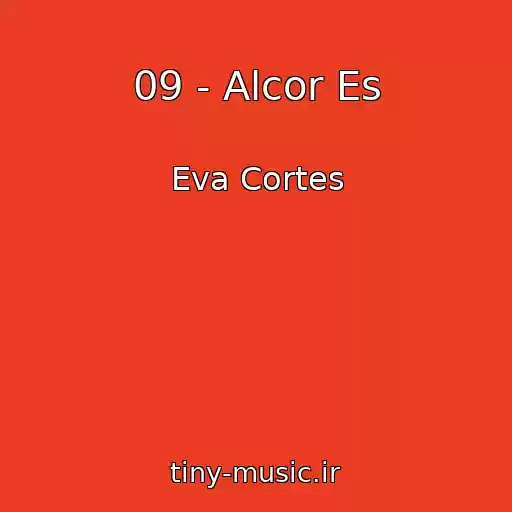 کاور آهنگ 09 - Alcor Es از Eva Cortes