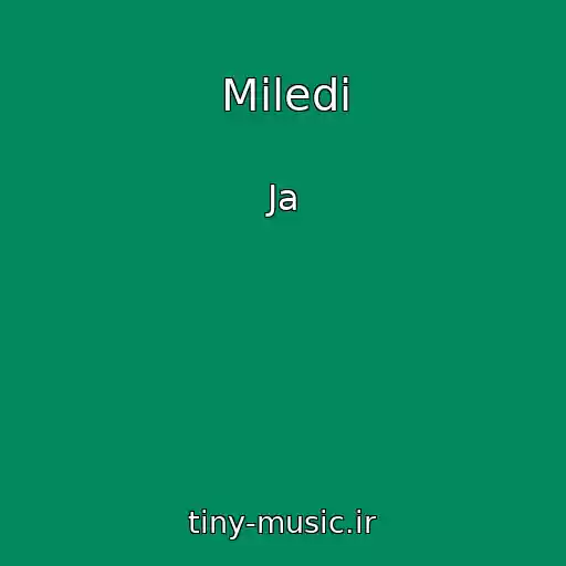 کاور آهنگ Miledi از Ja