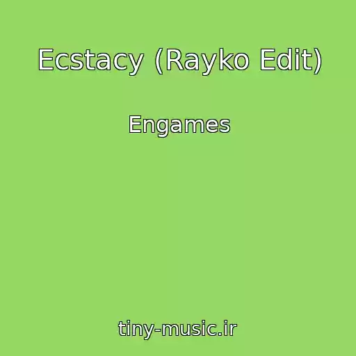 کاور آهنگ Ecstacy (Rayko Edit) از Engames