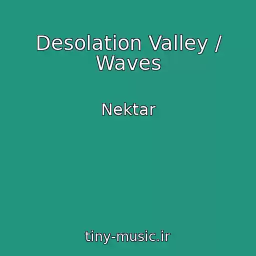 کاور آهنگ Desolation Valley / Waves از Nektar