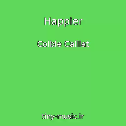 کاور آهنگ Happier از Colbie Caillat