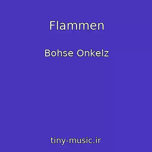 کاور آهنگ Flammen از Bohse Onkelz