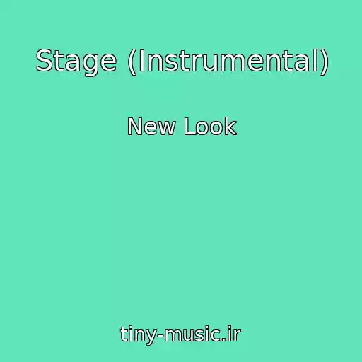 کاور آهنگ Stage (Instrumental) از New Look