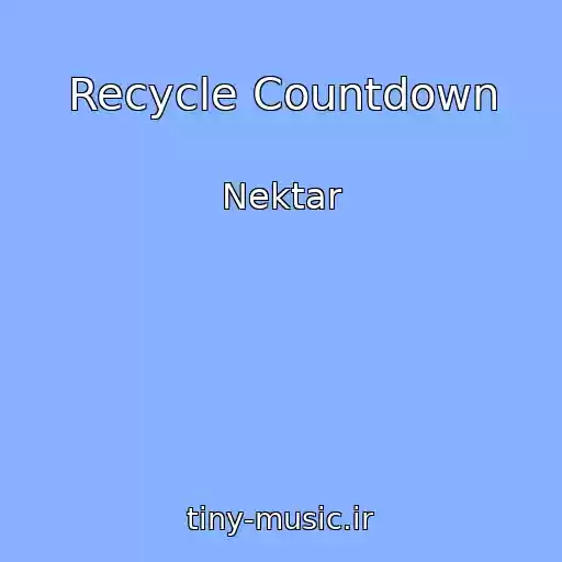 کاور آهنگ Recycle Countdown از Nektar