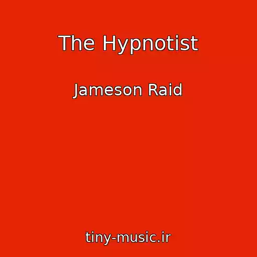 کاور آهنگ The Hypnotist از Jameson Raid