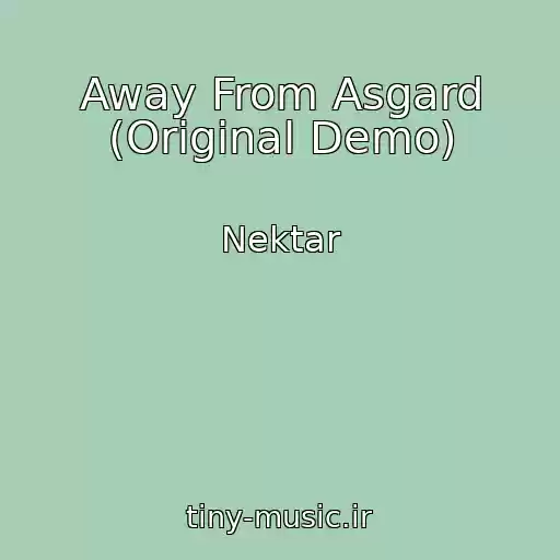 کاور آهنگ Away From Asgard (Original Demo) از Nektar