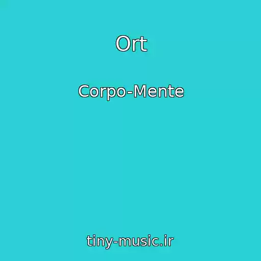 کاور آهنگ Ort از Corpo-Mente