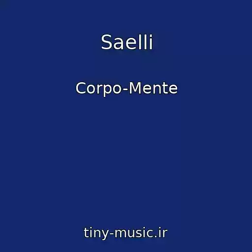 کاور آهنگ Saelli از Corpo-Mente