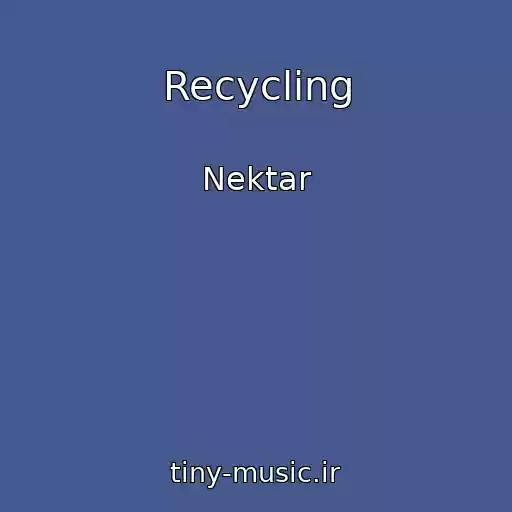 کاور آهنگ Recycling از Nektar