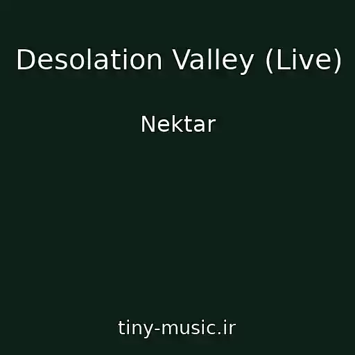 کاور آهنگ Desolation Valley (Live) از Nektar