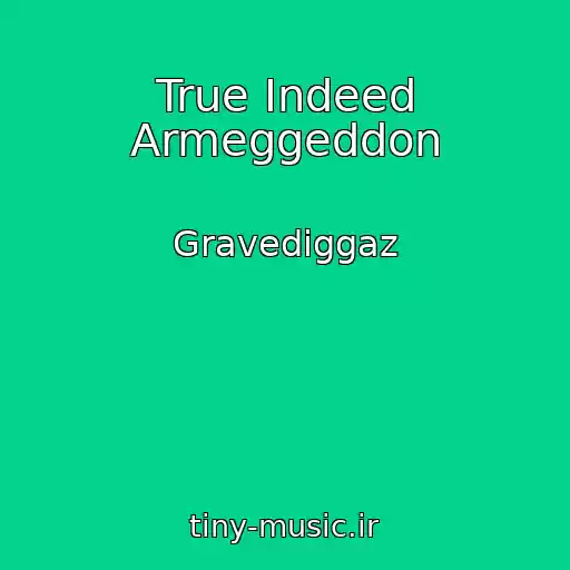 کاور آهنگ True Indeed Armeggeddon از Gravediggaz