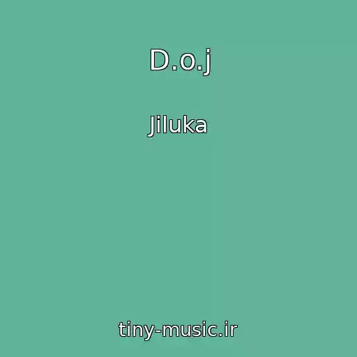 کاور آهنگ D.o.j از Jiluka