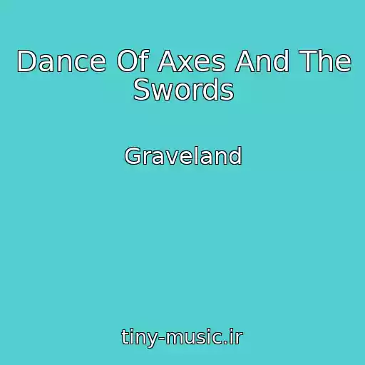 کاور آهنگ Dance Of Axes And The Swords از Graveland