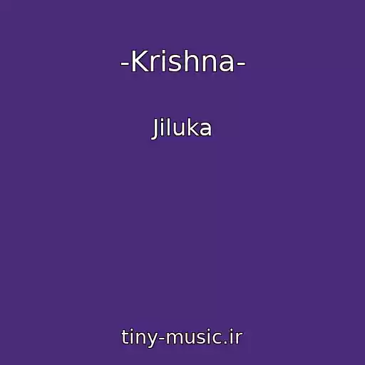 کاور آهنگ -Krishna- از Jiluka