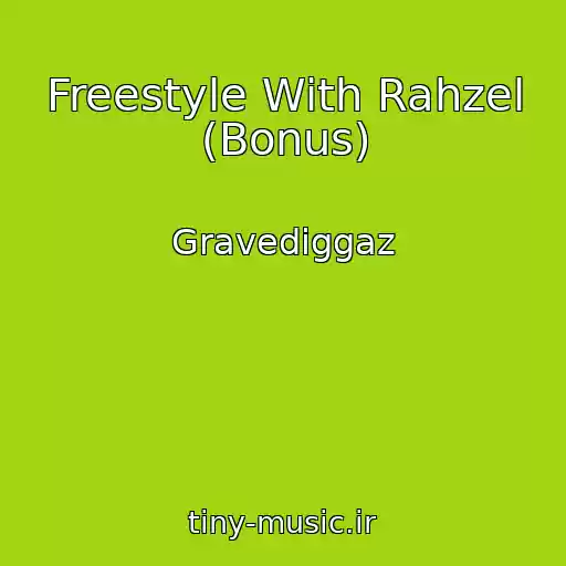 کاور آهنگ Freestyle With Rahzel (Bonus) از Gravediggaz