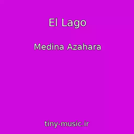 کاور آهنگ El Lago از Medina Azahara