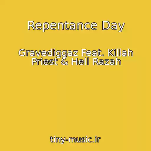 کاور آهنگ Repentance Day از Gravediggaz Feat. Killah Priest & Hell Razah