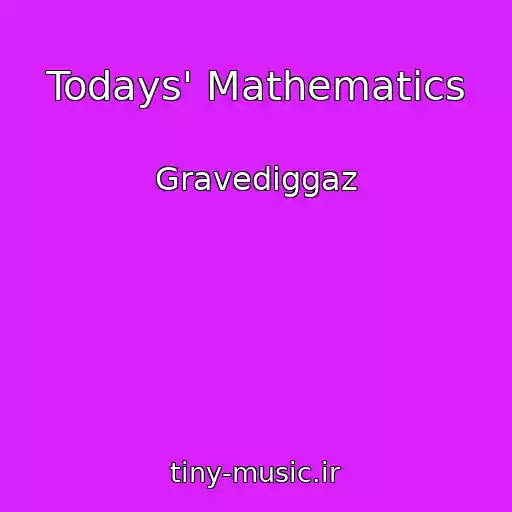 کاور آهنگ Todays' Mathematics از Gravediggaz