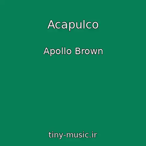 کاور آهنگ Acapulco از Apollo Brown