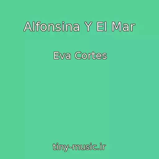 کاور آهنگ Alfonsina Y El Mar از Eva Cortes