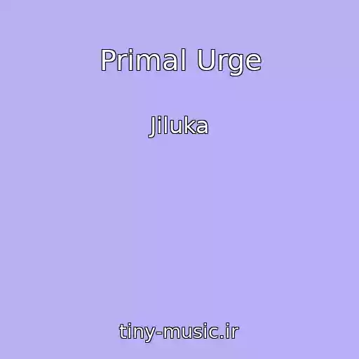 کاور آهنگ Primal Urge از Jiluka