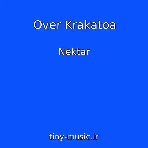کاور آهنگ Over Krakatoa از Nektar