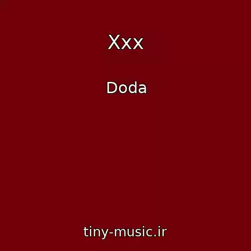 کاور آهنگ Xxx از Doda