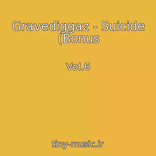 کاور آهنگ Gravediggaz - Suicide (Bonus از Vol.6