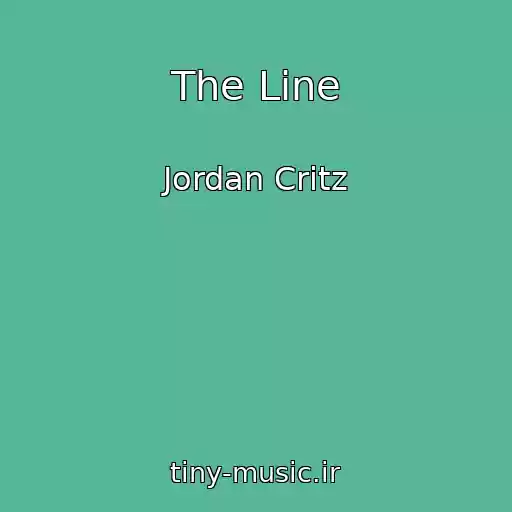 کاور آهنگ The Line از Jordan Critz