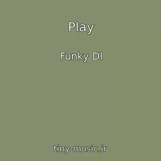 کاور آهنگ Play از Funky Dl
