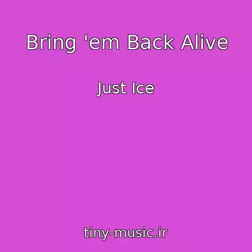کاور آهنگ Bring 'em Back Alive از Just Ice