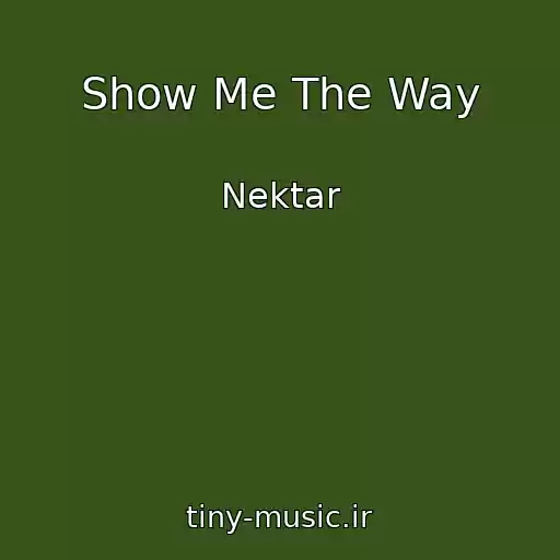 کاور آهنگ Show Me The Way از Nektar