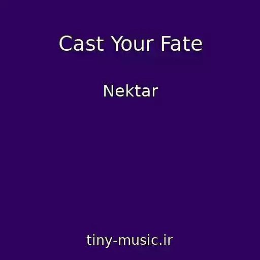 کاور آهنگ Cast Your Fate از Nektar