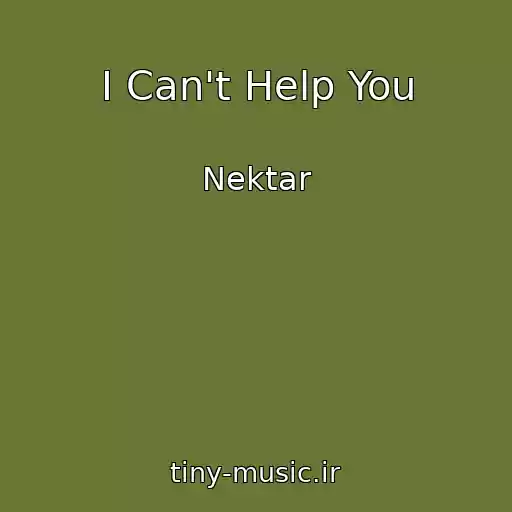 کاور آهنگ I Can't Help You از Nektar