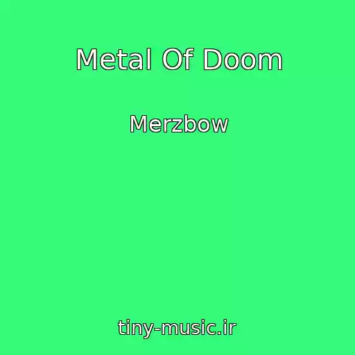کاور آهنگ Metal Of Doom از Merzbow