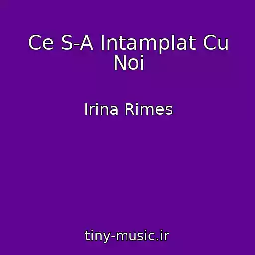 کاور آهنگ Ce S-A Intamplat Cu Noi از Irina Rimes