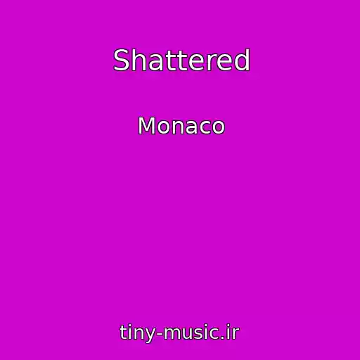 کاور آهنگ Shattered از Monaco