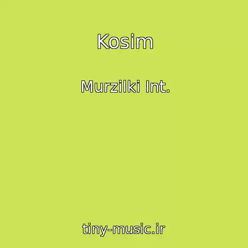 کاور آهنگ Kosim از Murzilki Int.