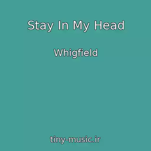 کاور آهنگ Stay In My Head از Whigfield