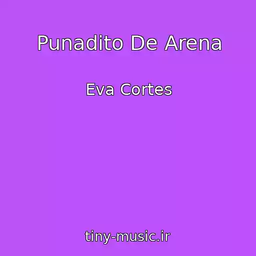 کاور آهنگ Punadito De Arena از Eva Cortes