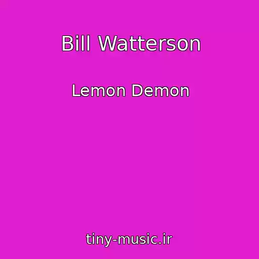 کاور آهنگ Bill Watterson از Lemon Demon