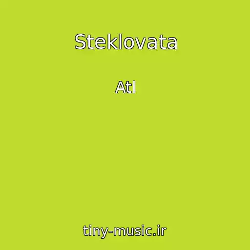 کاور آهنگ Steklovata از Atl