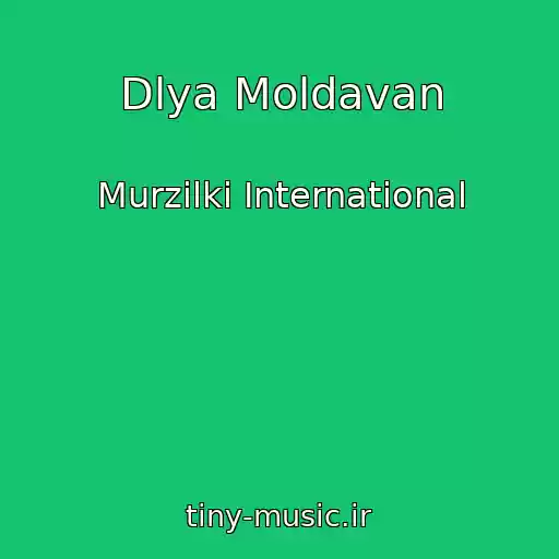 کاور آهنگ Dlya Moldavan از Murzilki International