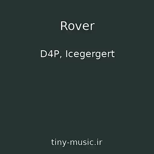 کاور آهنگ Rover از D4P, Icegergert