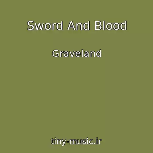 کاور آهنگ Sword And Blood از Graveland