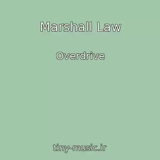 کاور آهنگ Marshall Law از Overdrive