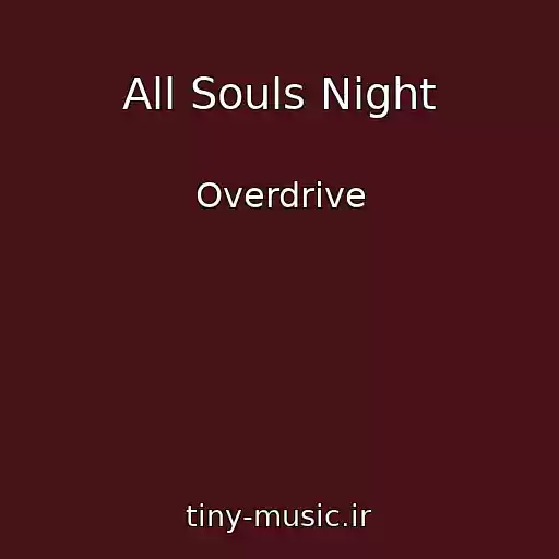 کاور آهنگ All Souls Night از Overdrive